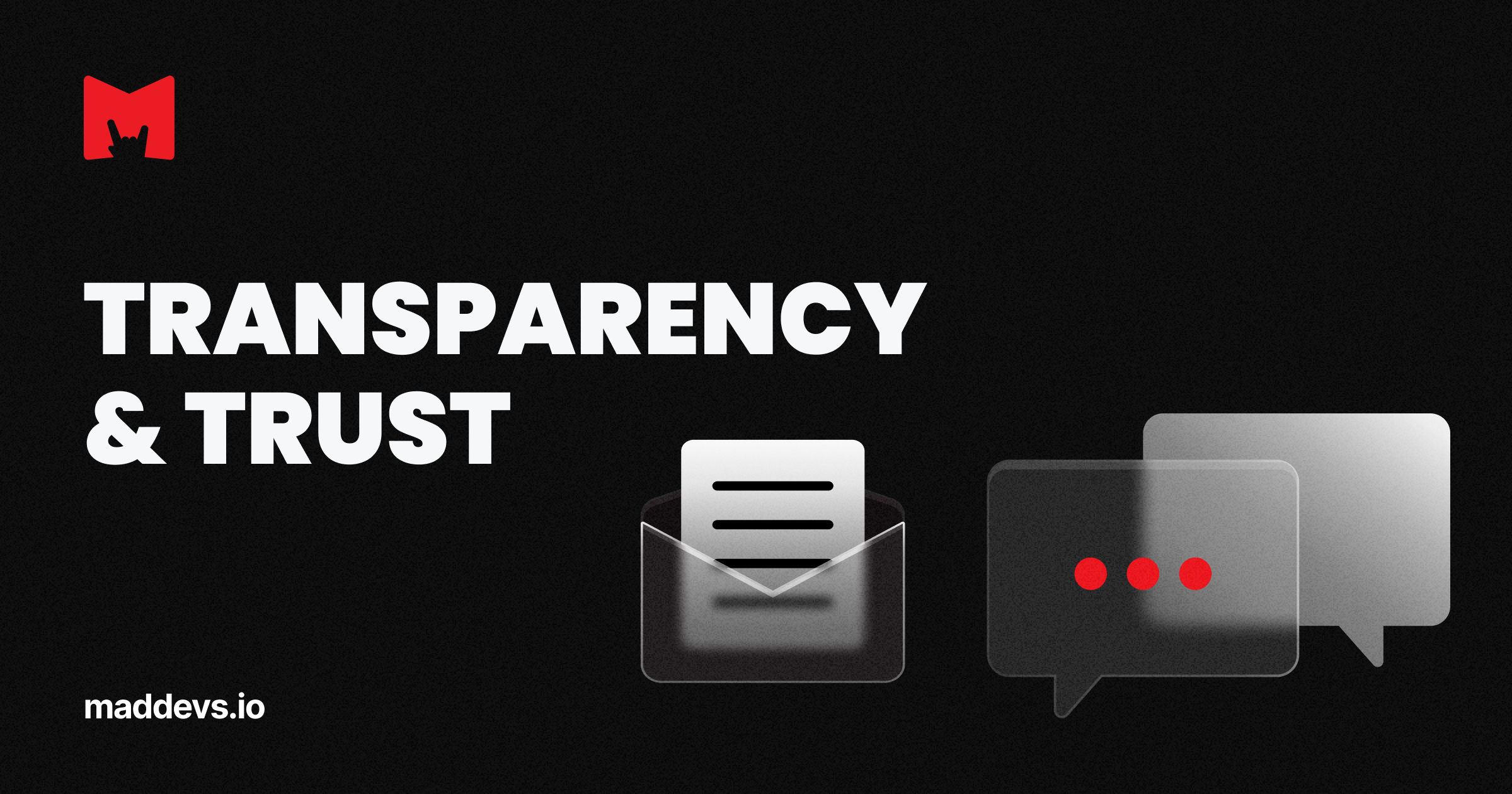 Building Trust Through Transparency: Our Customer Relationship Philosophy